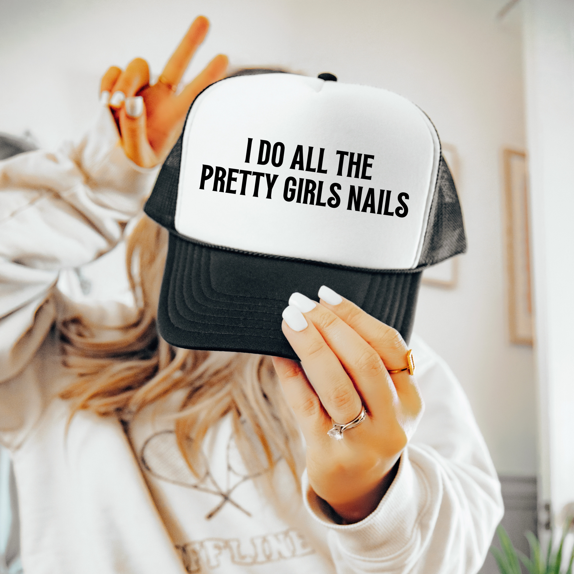I Do All the Pretty Girls Nails Trucker Hat
