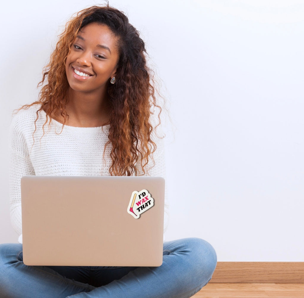 I'd Wax That Sticker