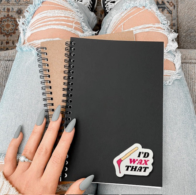 I'd Wax That Sticker