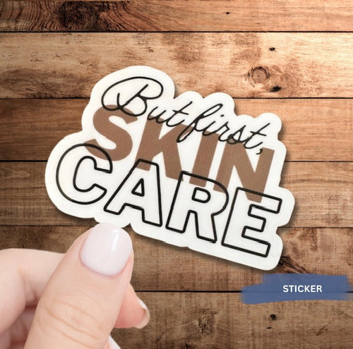But First Skincare Sticker